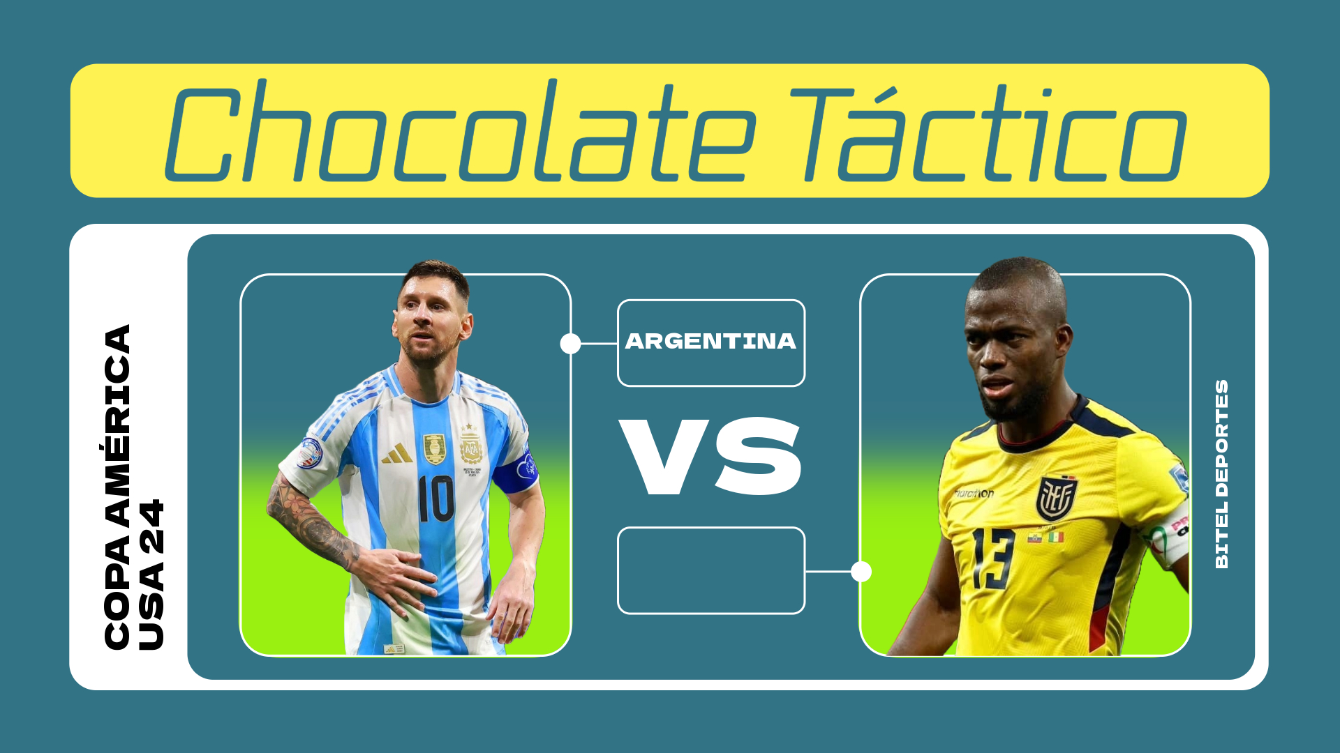 Chocolate táctico Ecuador vs Argentina
